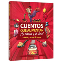 Cargar imagen en el visor de la galería, ¡Cuentos Que Alimentan La Panza Y El Alma!